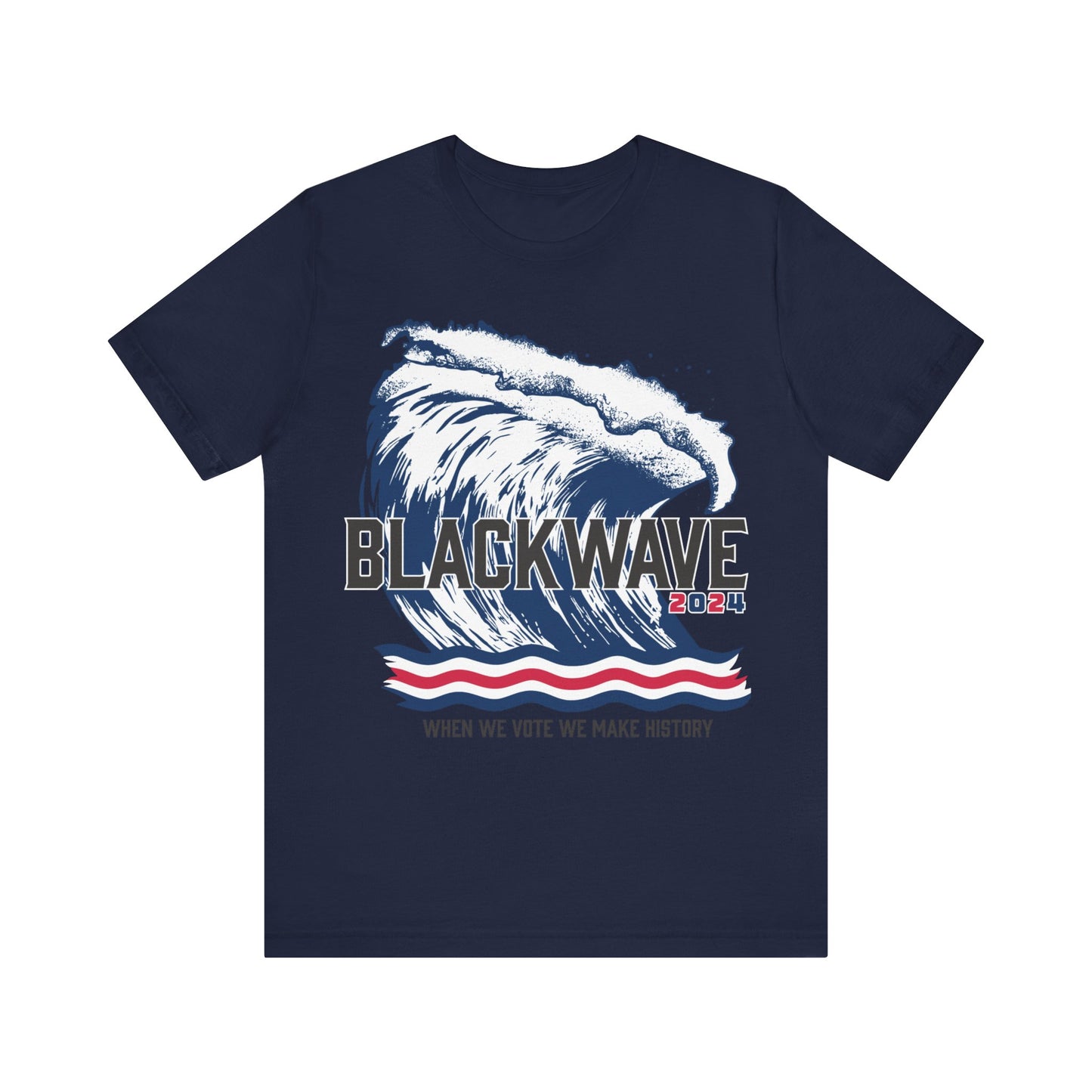 BlackWave2024 - Unisex Jersey Short Sleeve T-shirts