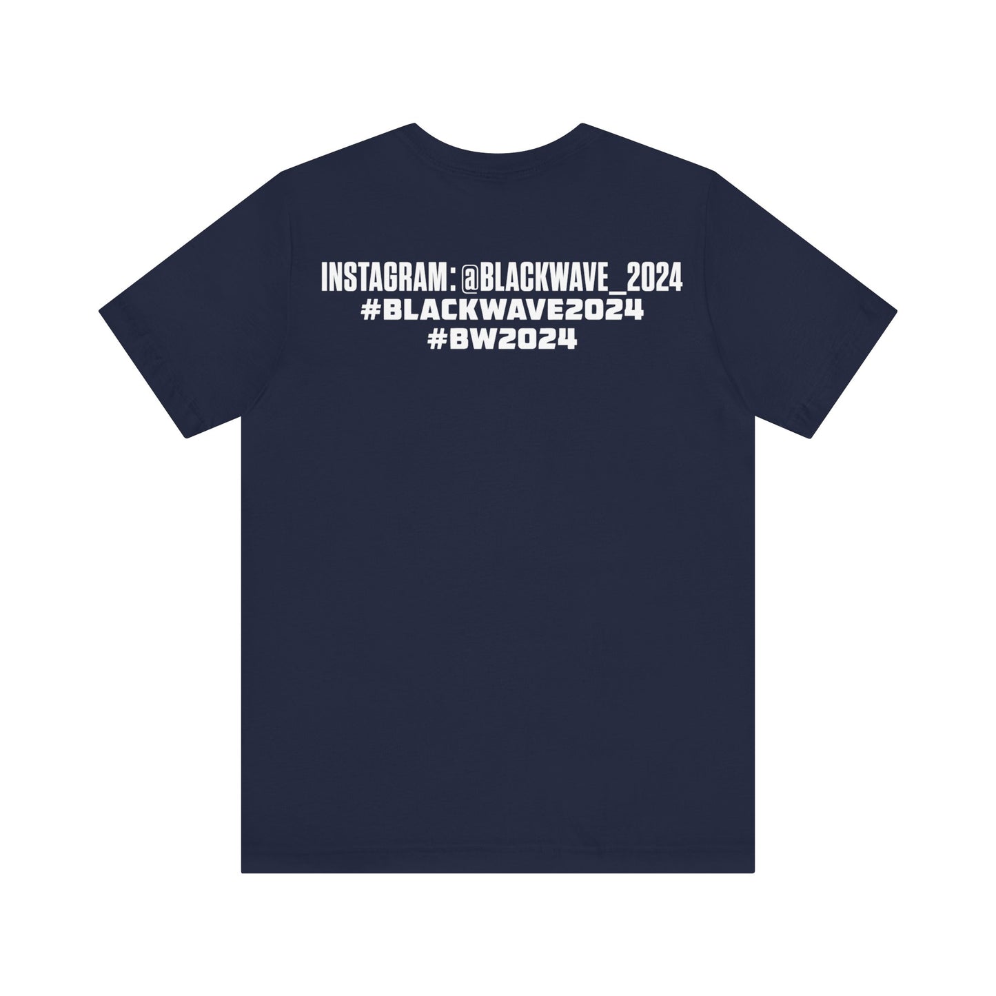 BlackWave2024 - Unisex Jersey Short Sleeve T-shirts