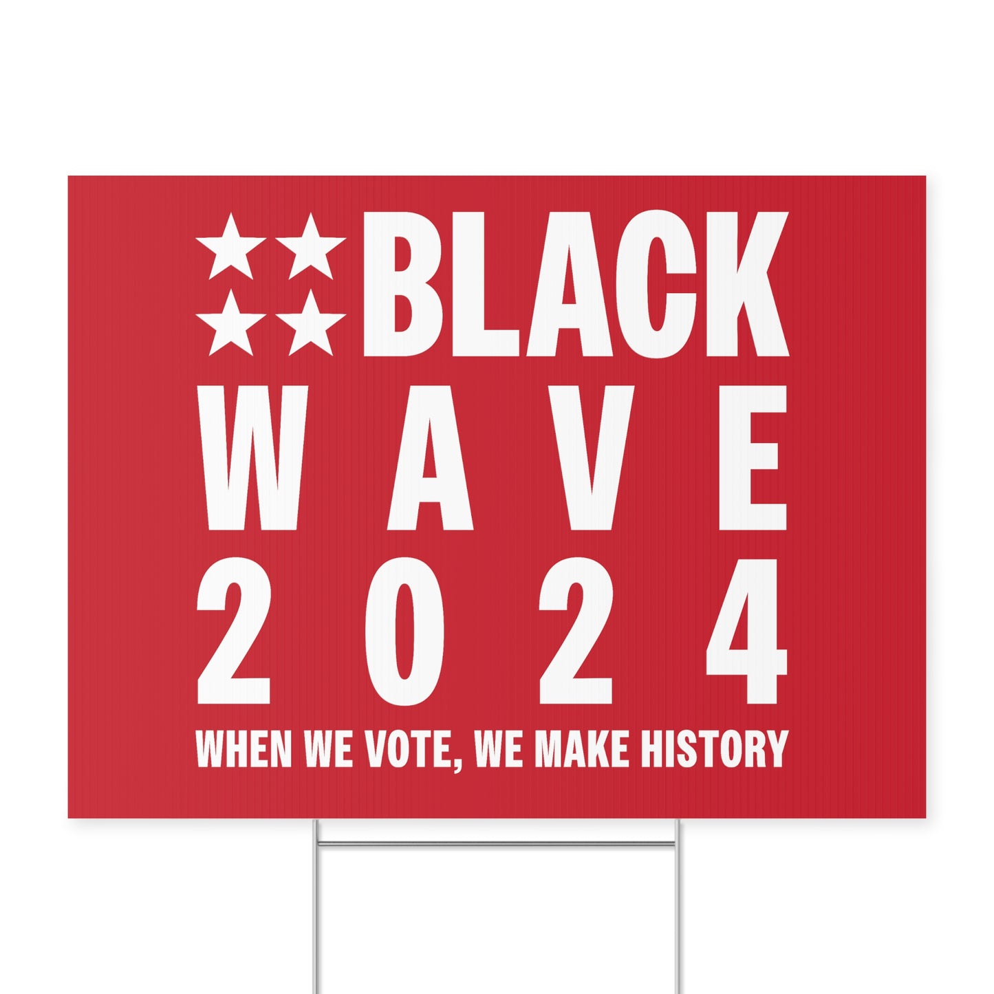 BLACKWAVE2024 - Yard Sign