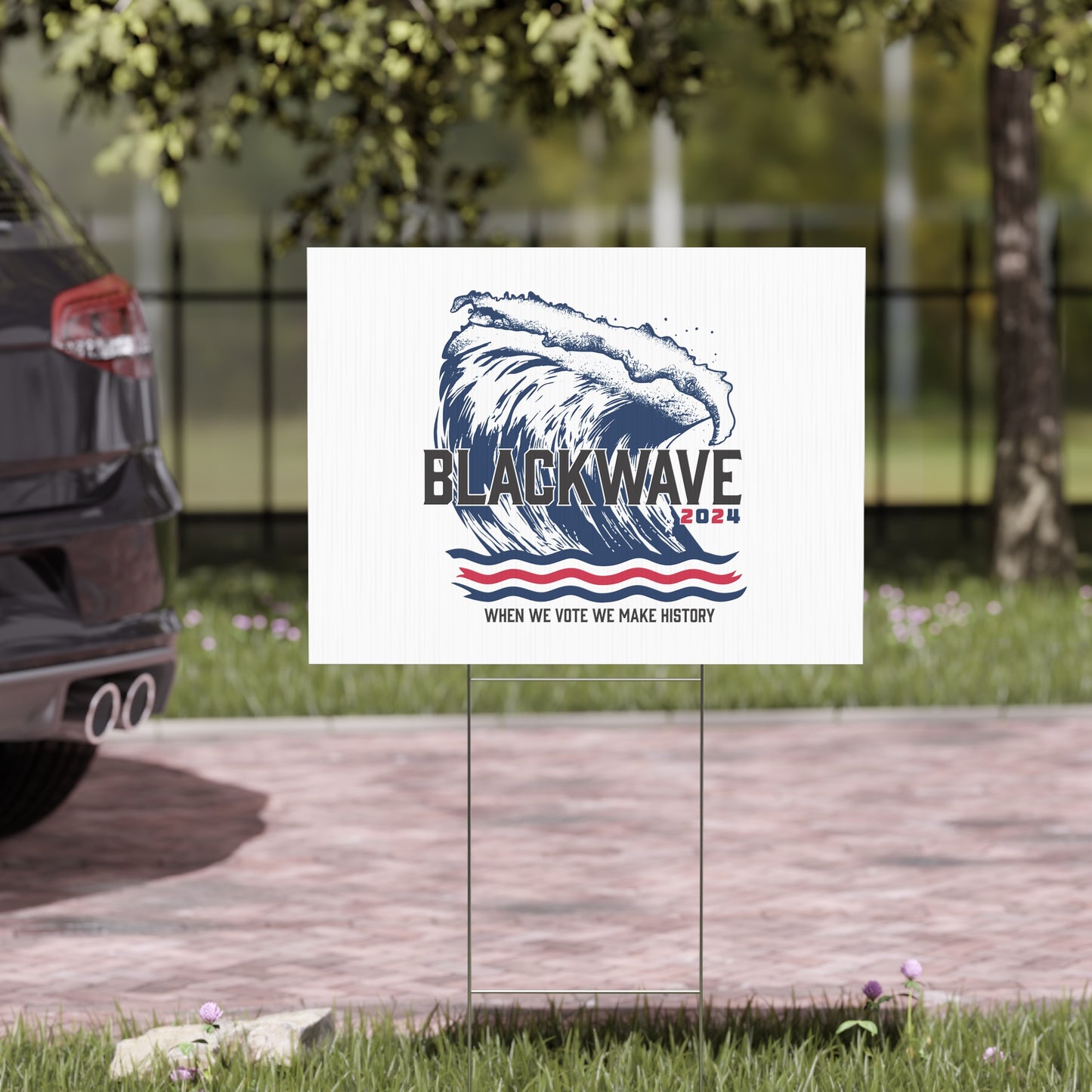 BlackWave2024 - Yard Sign