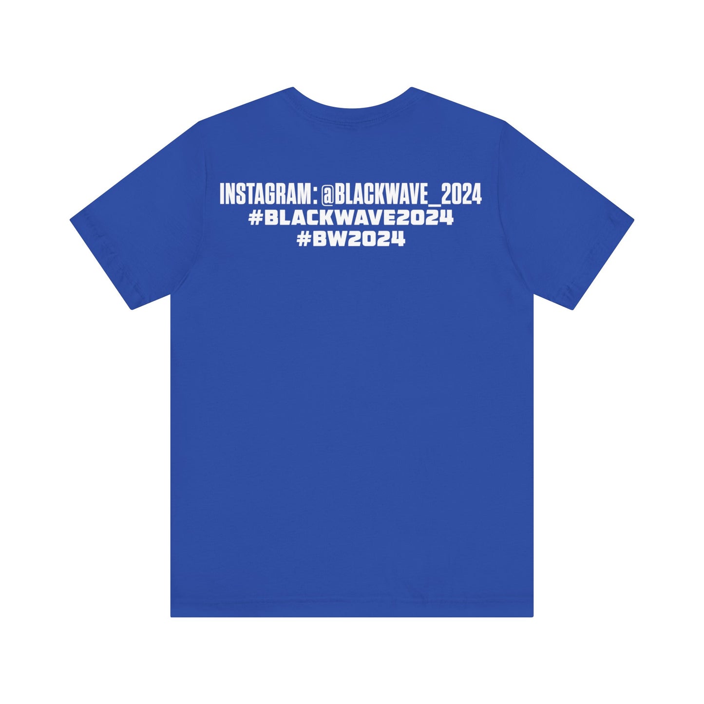 BlackWave2024 - Unisex Jersey Short Sleeve T-shirts