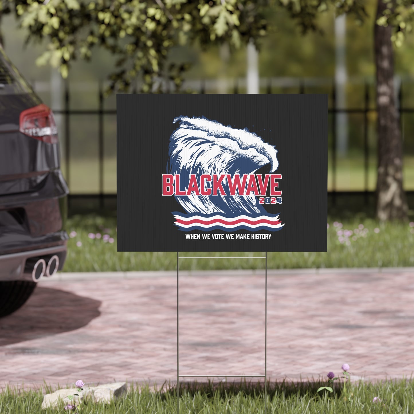 BlackWave2024 - Yard Sign