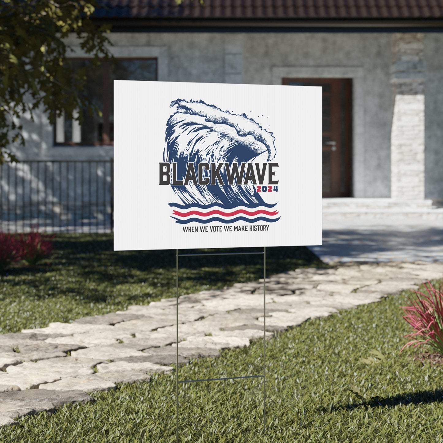 BlackWave2024 - Yard Sign