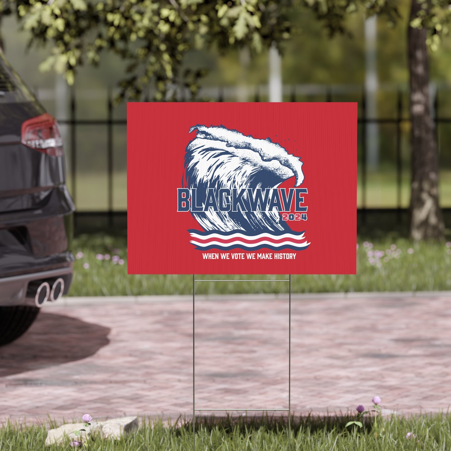 BlackWave2024 - Yard Sign