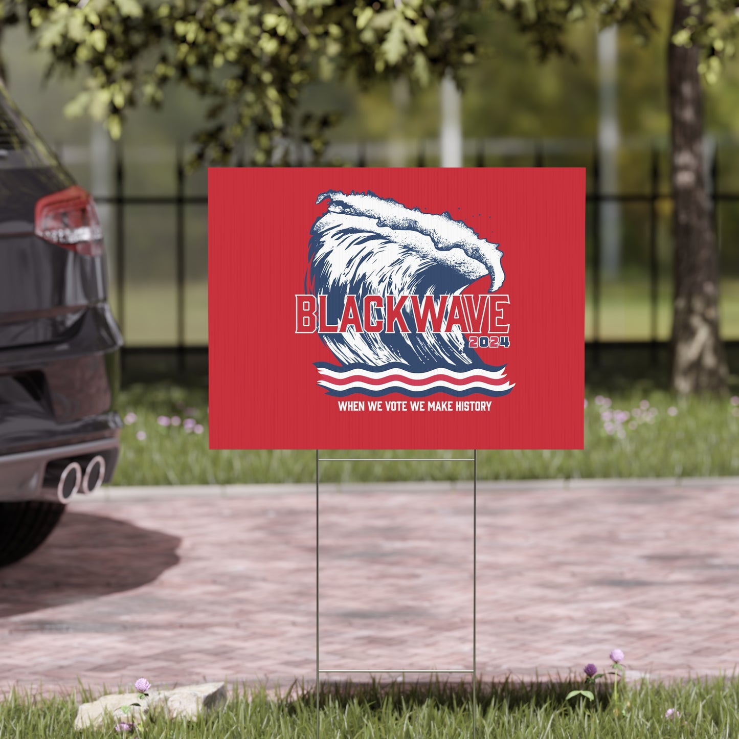 BlackWave2024 - Yard Sign