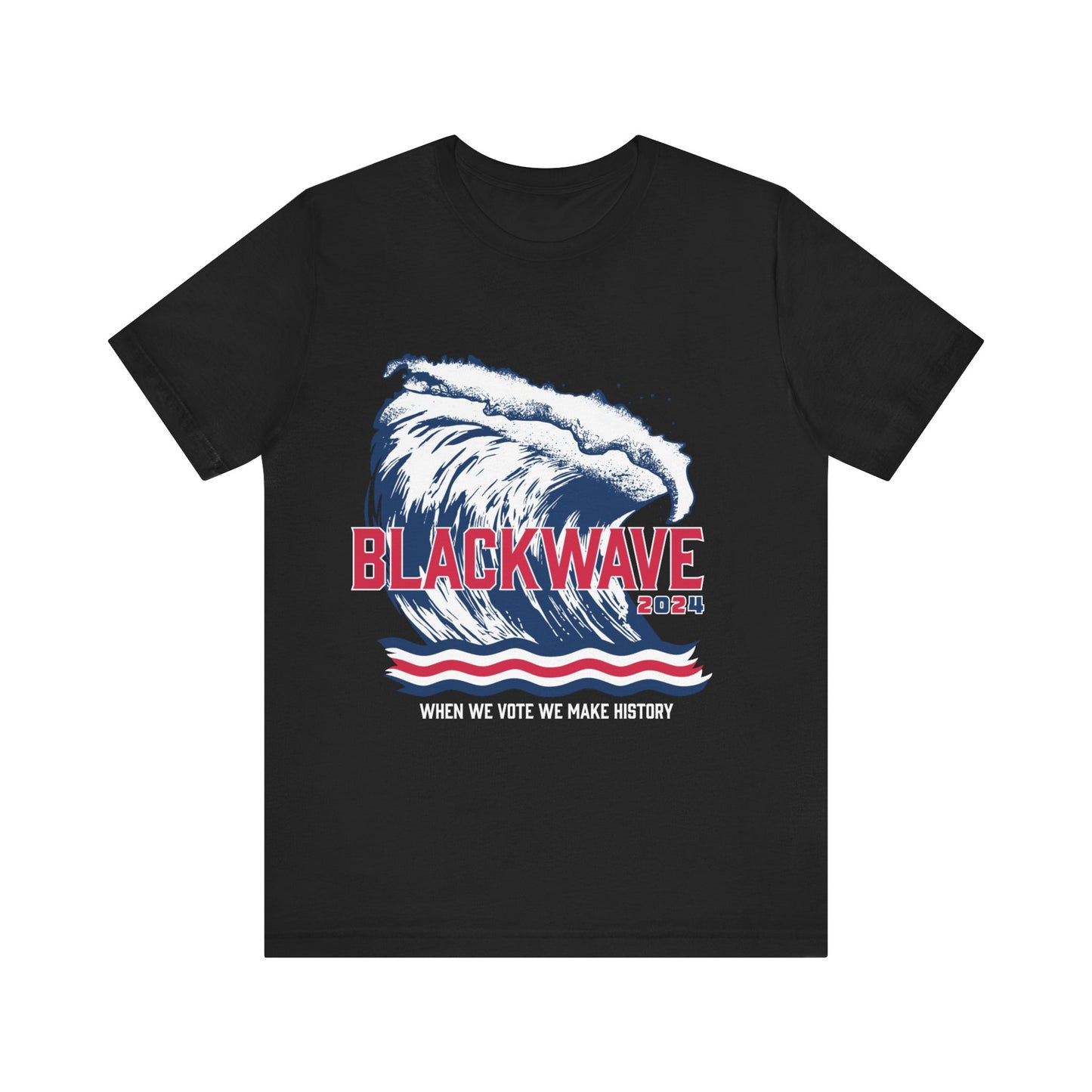 BlackWave2024 - Unisex Jersey Short Sleeve T-shirts