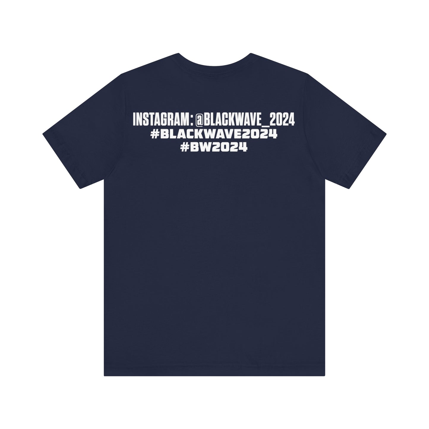 BlackWave2024 - Unisex Jersey Short Sleeve T-shirts