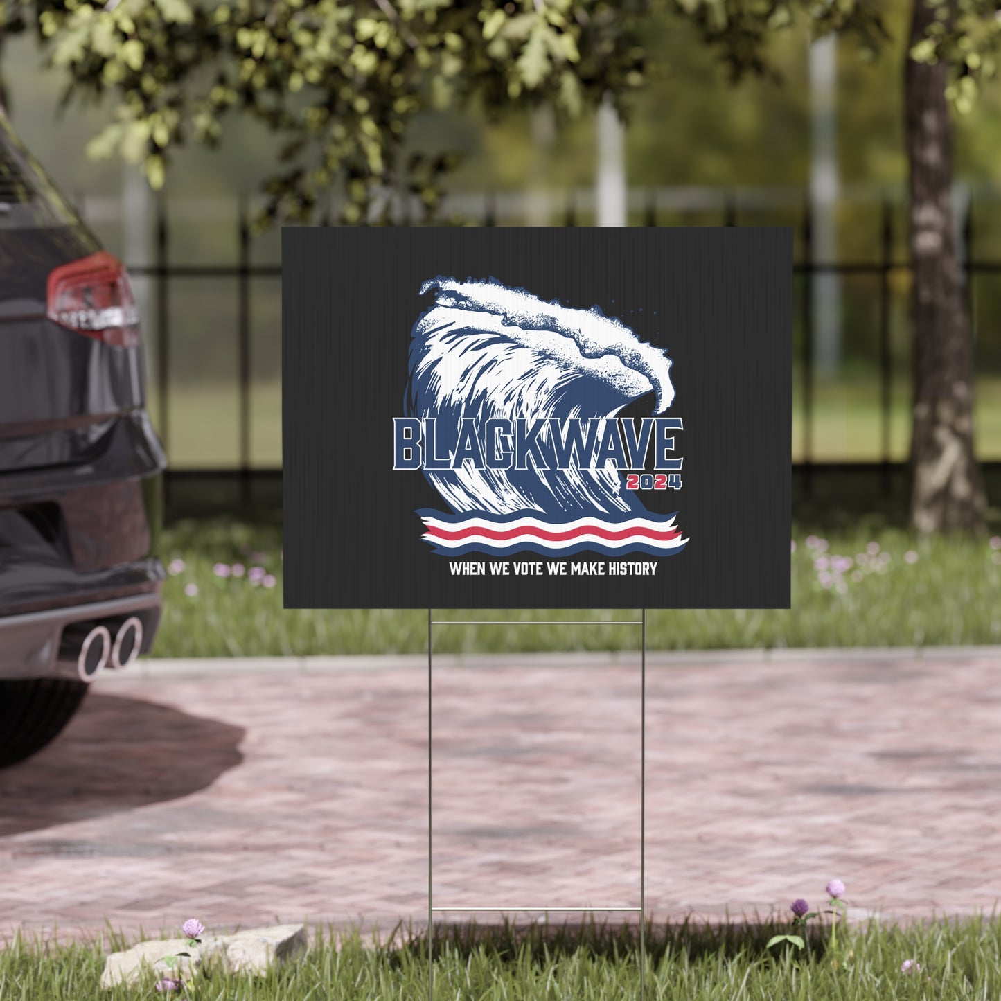 BlackWave2024 - Yard Sign