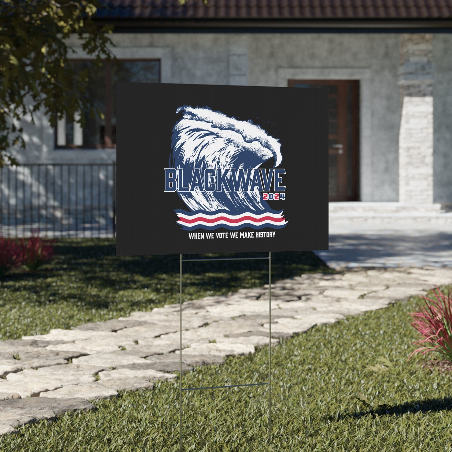 BlackWave2024 - Yard Sign