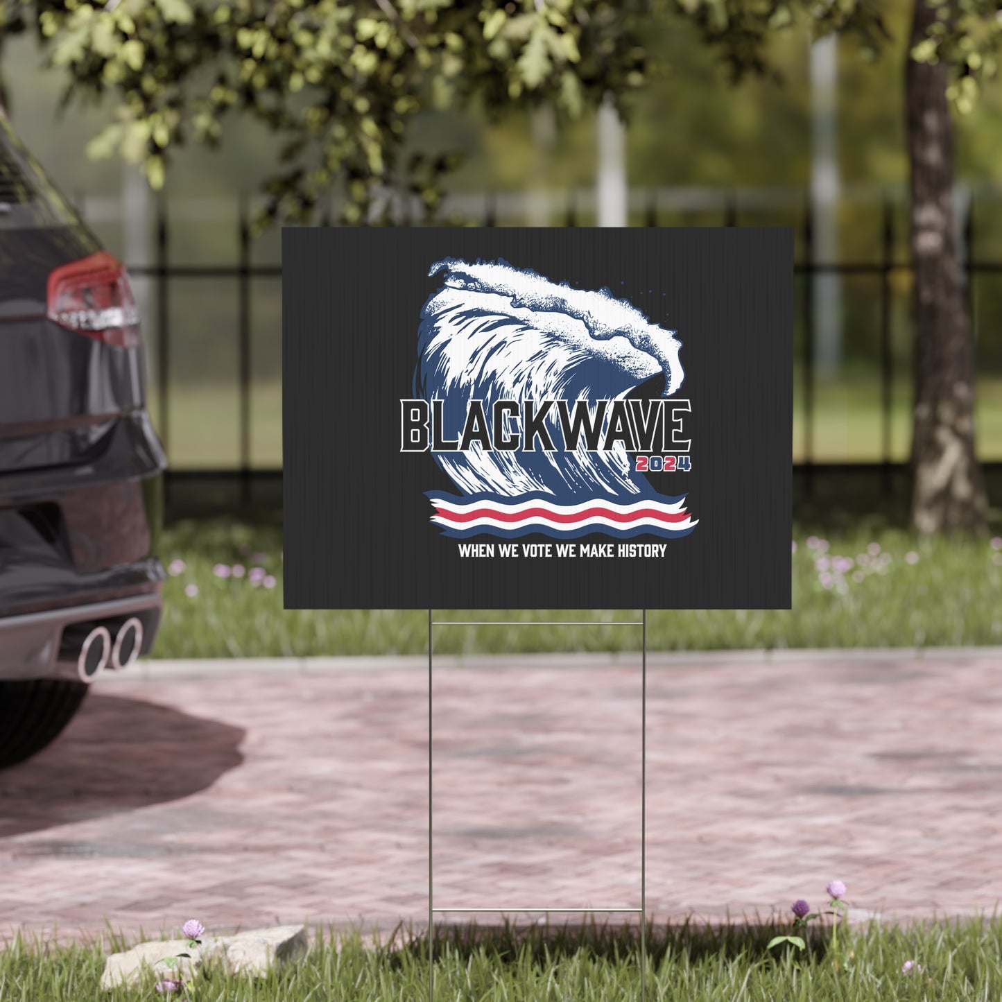 BlackWave2024 - Yard Sign