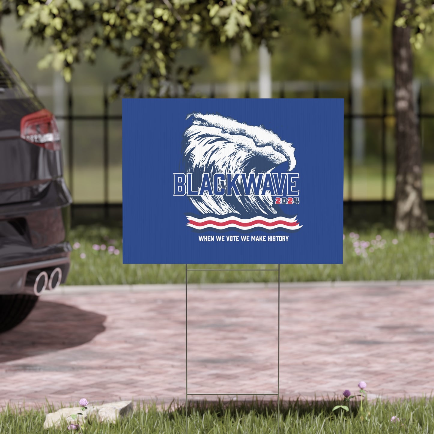 BlackWave2024 - Yard Sign