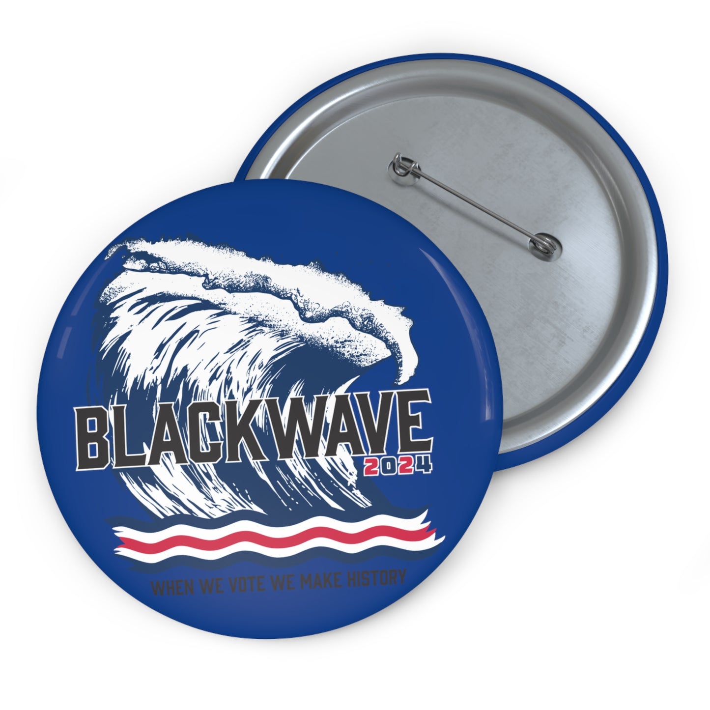 BLACKWAVE2024 Pin Buttons -Set of Two