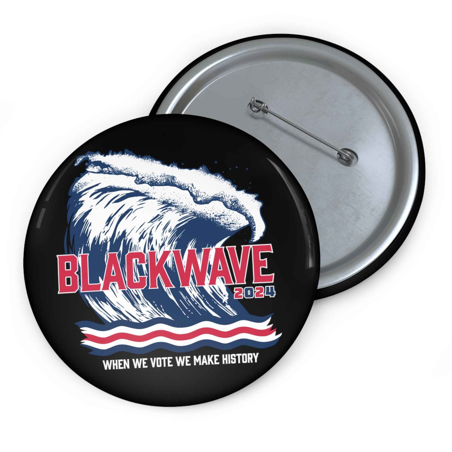 BLACKWAVE2024 Pin Buttons -Set of Two