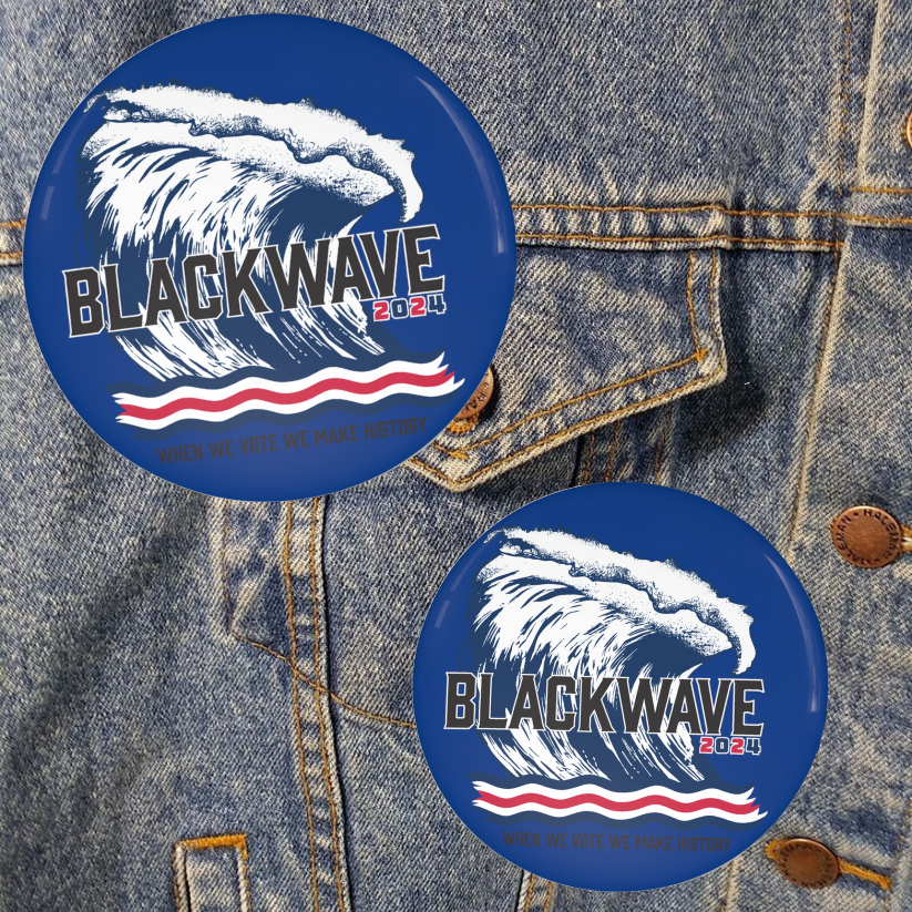 BLACKWAVE2024 Pin Buttons -Set of Two